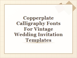 Elegant Copperplate Fonts for Vintage Invitations